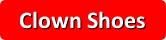 Clown Shoes